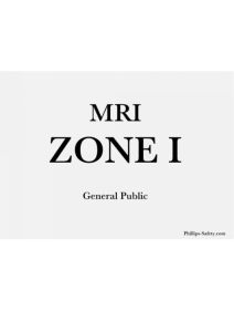 Plastic MRI Zone I Sign PJRD-WS-P-009